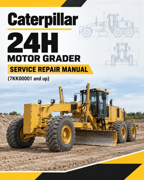 Caterpillar CAT 24H Motor Grader Service Repair Manual (7KK00001 and up)