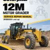 Caterpillar CAT 12M Motor Grader Service Repair Manual (R9B00001 and up)
