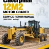 Caterpillar CAT 12M2 Motor Grader Service Repair Manual (R9S00001 and up) Caterpillar CAT 12M2 Motor Grader Service Repair Manual (R9S00001 and up)