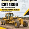 Caterpillar CAT 130G Motor Grader Service Repair Manual (74V00588 till 01656) Caterpillar CAT 130G Motor Grader Service Repair Manual (74V00588 till 01656)