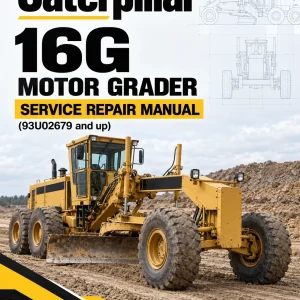 Caterpillar CAT 16G Motor Grader Service Repair Manual (93U02679 and up) Caterpillar CAT 16G Motor Grader Service Repair Manual (93U02679 and up)