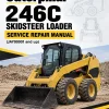 Caterpillar CAT 246C Skidsteer Loader Service Repair Manual (JAY00001 and up)