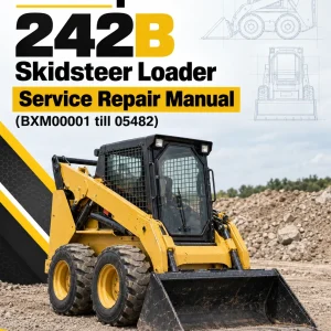 Caterpillar CAT 242B Skidsteer Loader Service Repair Manual (BXM00001 till 05482) Caterpillar CAT 242B Skidsteer Loader Service Repair Manual (BXM00001 till 05482)