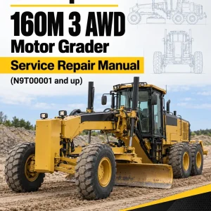 Caterpillar CAT 160M 3 AWD Motor Grader Service Repair Manual (N9T00001 and up)