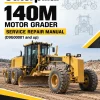 Caterpillar CAT 140M Motor Grader Service Repair Manual (D9G00001 and up) Caterpillar CAT 140M Motor Grader Service Repair Manual (D9G00001 and up)