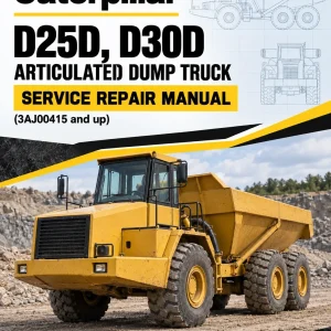 Caterpillar CAT D25D, D30D Articulated Dump Truck Service Repair Manual (3AJ00415 and up) Caterpillar CAT D25D, D30D Articulated Dump Truck Service Repair Manual (3AJ00415 and up)