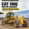 Caterpillar CAT 140G Motor Grader Service Repair Manual (72V00823 till 04230)