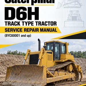 Caterpillar CAT D6H Track Type Tractor Service Repair Manual (8YC00001 and up) Caterpillar CAT D6H Track Type Tractor Service Repair Manual (8YC00001 and up)