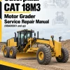 Caterpillar CAT 18M3 Motor Grader Service Repair Manual (N9A00001 and up)