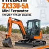 Hitachi ZX33U-5A Mini Excavator Service Repair Manual Hitachi ZX33U-5A Mini Excavator Service Repair Manual