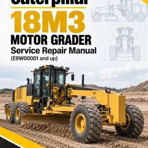 Caterpillar CAT 18M3 Motor Grader Service Repair Manual (E9W00001 and up)