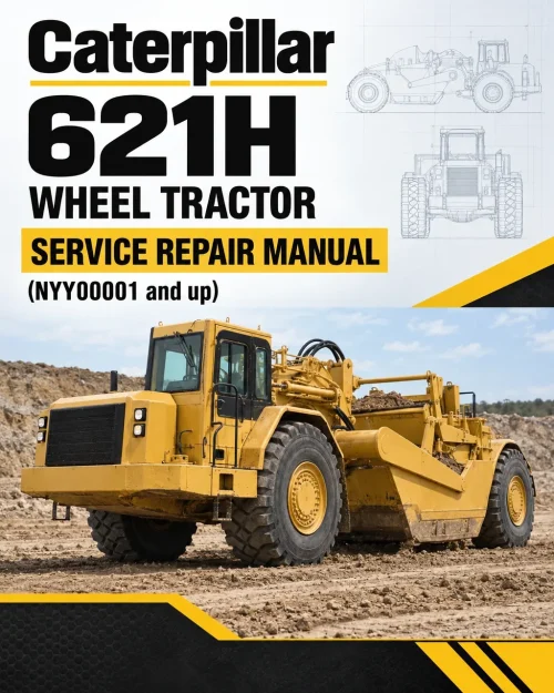 Caterpillar CAT 621H Wheel Tractor Service Repair Manual (NYY00001 and up)