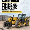Caterpillar CAT TH414C GC, TH417C GC Telehandler Operator, Maintenance Manual Caterpillar CAT TH414C GC, TH417C GC Telehandler Operator, Maintenance Manual