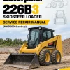 Caterpillar CAT 226B3 Skidsteer Loader Service Repair Manual (MWD00001 and up) Caterpillar CAT 226B3 Skidsteer Loader Service Repair Manual (MWD00001 and up)