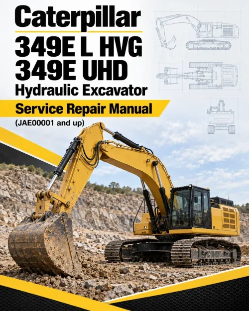 Caterpillar CAT 349E L HVG, 349E UHD Hydraulic Excavator Service Repair Manual (JAE00001 and up)