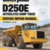 Caterpillar CAT D250E Articulated Dump Truck Service Repair Manual (5TN00001 and up)
