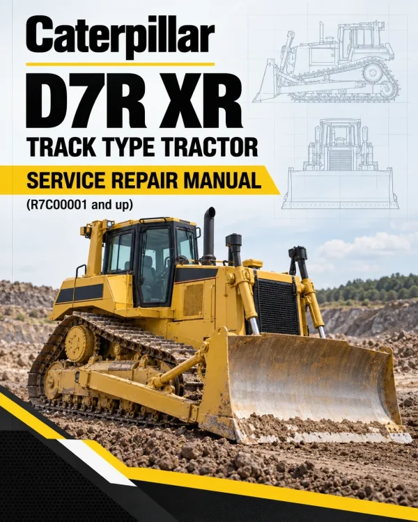 Caterpillar CAT D7R XR Track Type Tractor Service Repair Manual (R7C00001 and up) Caterpillar CAT D7R XR Track Type Tractor Service Repair Manual (R7C00001 and up)