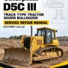 Caterpillar CAT D5C III Track Type Tractor Dozer Bulldozer Service Repair Manual (6ZL00001 and up)