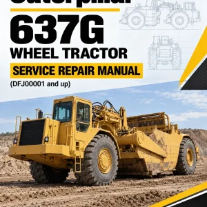 Caterpillar CAT 637G Wheel Tractor Service Repair Manual (DFJ00001 and up) Caterpillar CAT 637G Wheel Tractor Service Repair Manual (DFJ00001 and up)