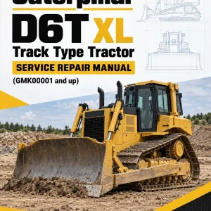 Caterpillar CAT D6T XL Track Type Tractor Service Repair Manual (GMK00001 and up) Caterpillar CAT D6T XL Track Type Tractor Service Repair Manual (GMK00001 and up)
