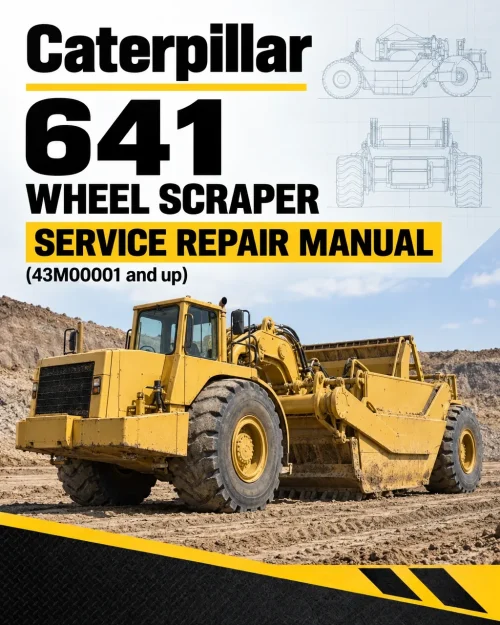 Caterpillar CAT 641 Wheel Scraper Service Repair Manual (43M00001 and up)