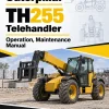 Caterpillar CAT TH255 Telehandler Operation, Maintenance Manual Caterpillar CAT TH255 Telehandler Operation, Maintenance Manual