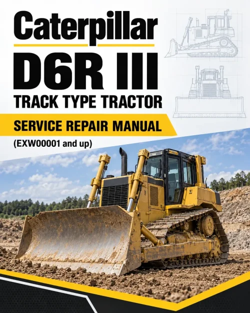 Caterpillar CAT D6R III Track Type Tractor Service Repair Manual (EXW00001 and up)