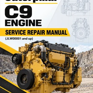 Caterpillar CAT C9 Engine Service Repair Manual (JLW00001 and up) Caterpillar CAT C9 Engine Service Repair Manual (JLW00001 and up)