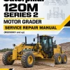 Caterpillar CAT 120M SERIES 2 OEM Motor Grader Service Repair Manual (M9200001 and up) Caterpillar CAT 120M SERIES 2 OEM Motor Grader Service Repair Manual (M9200001 and up)