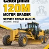 Caterpillar CAT 120M Motor Grader Service Repair Manual (R9C00001 and up)