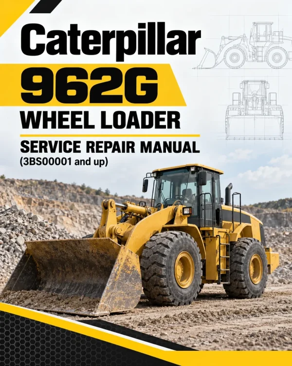 Caterpillar CAT 962G Wheel Loader Service Repair Manual (3BS00001 and up) Caterpillar CAT 962G Wheel Loader Service Repair Manual (3BS00001 and up)