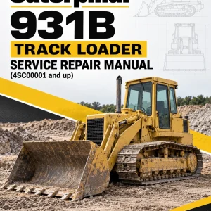 Caterpillar CAT 931B Track Loader Service Repair Manual (4SC00001 and up)
