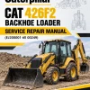 Caterpillar CAT 426F2 Backhoe Loader Service Repair Manual (EJ200001 till 00249) Caterpillar CAT 426F2 Backhoe Loader Service Repair Manual (EJ200001 till 00249)