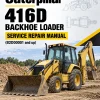 Caterpillar CAT 416D Backhoe Loader Service Repair Manual (B2D00001 and up)