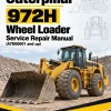 Caterpillar CAT 972H Wheel Loader Service Repair Manual (A7D00001 and up) Caterpillar CAT 972H Wheel Loader Service Repair Manual (A7D00001 and up)