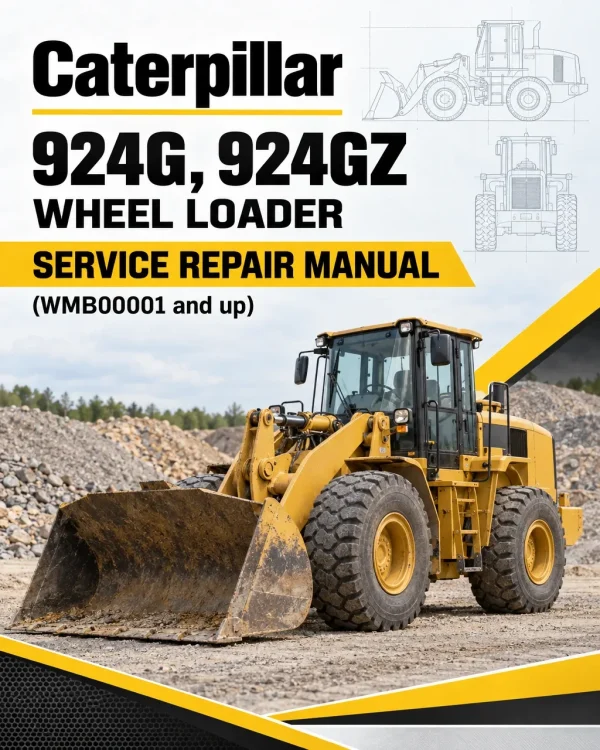 Caterpillar CAT 924G, 924GZ Wheel Loader Service Repair Manual (WMB00001 and up) Caterpillar CAT 924G, 924GZ Wheel Loader Service Repair Manual (WMB00001 and up)
