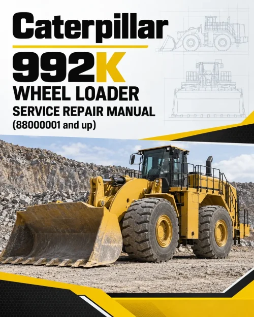 Caterpillar CAT 992K Wheel Loader Service Repair Manual (88000001 and up) Caterpillar CAT 992K Wheel Loader Service Repair Manual (88000001 and up)