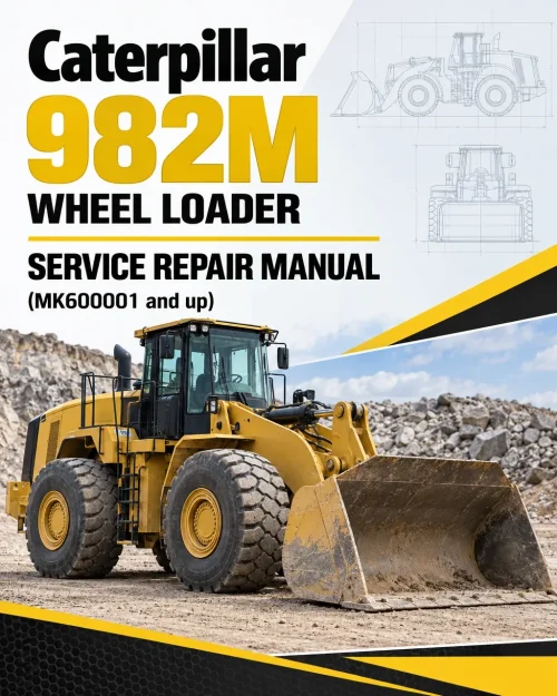 Caterpillar CAT 982M Wheel Loader Service Repair Manual (MK600001 and up) Caterpillar CAT 982M Wheel Loader Service Repair Manual (MK600001 and up)