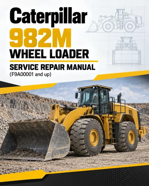 Caterpillar CAT 982M Wheel Loader Service Repair Manual (F9A00001 and up) Caterpillar CAT 982M Wheel Loader Service Repair Manual (F9A00001 and up)