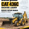 Caterpillar CAT 436C Backhoe Loader Service Repair Manual (1RR00001 till 00997)