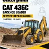 Caterpillar CAT 436C Backhoe Loader Service Repair Manual (2AR00001 till 01603)