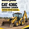 Caterpillar CAT 436C Backhoe Loader Service Repair Manual (2BR00911 and up) Caterpillar CAT 436C Backhoe Loader Service Repair Manual (2BR00911 and up)
