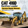 Caterpillar CAT 416D Backhoe Loader Service Repair Manual (BFP00001 till 17198) Caterpillar CAT 416D Backhoe Loader Service Repair Manual (BFP00001 till 17198)