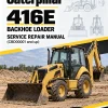 Caterpillar CAT 416E Backhoe Loader Service Repair Manual (CBD00001 and up) Caterpillar CAT 416E Backhoe Loader Service Repair Manual (CBD00001 and up)