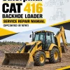 Caterpillar CAT 416 Backhoe Loader Service Repair Manual (5PC06192 till 10761)