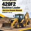 Caterpillar CAT 420F2 Backhoe Loader Service Repair Manual (NSB00001 and up)