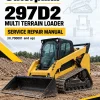 Caterpillar CAT 297D2 Multi Terrain Loader Service Repair Manual (BL700001 and up) Caterpillar CAT 297D2 Multi Terrain Loader Service Repair Manual (BL700001 and up)