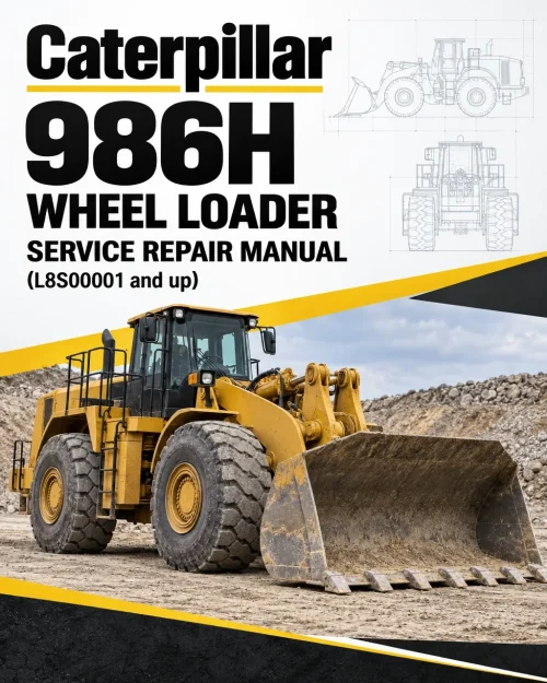 Caterpillar CAT 986H Wheel Loader Service Repair Manual (L8S00001 and up) Caterpillar CAT 986H Wheel Loader Service Repair Manual (L8S00001 and up)
