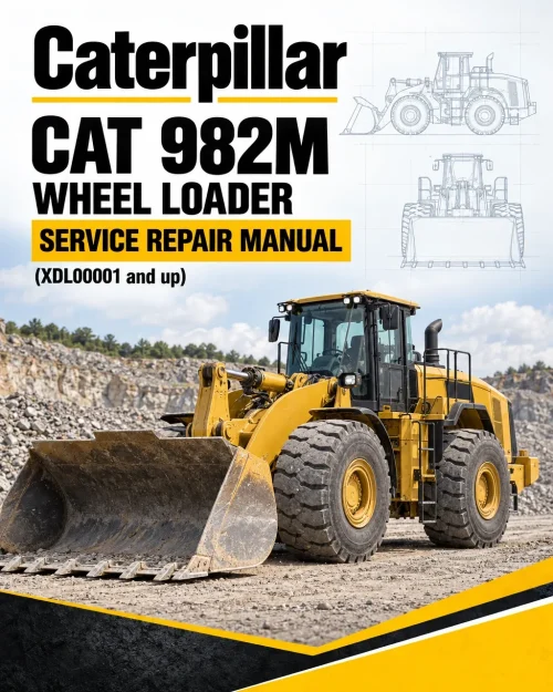 Caterpillar CAT 982M Wheel Loader Service Repair Manual (XDL00001 and up) Caterpillar CAT 982M Wheel Loader Service Repair Manual (XDL00001 and up)