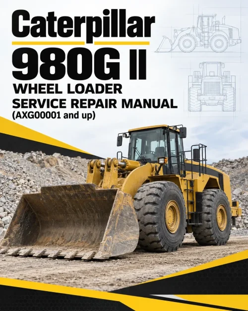 Caterpillar CAT 980G II Wheel Loader Service Repair Manual (AXG00001 and up) Caterpillar CAT 980G II Wheel Loader Service Repair Manual (AXG00001 and up)